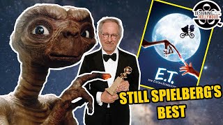 Top Five Reasons ET is Spielbergs Best Film [upl. by Butterfield]