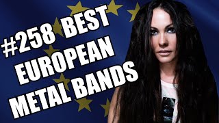 BEST EUROPEAN METAL BANDS 258 ✪ [upl. by Bang]