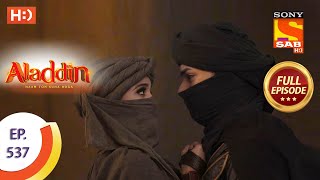 Aladdin  Ep 537  Full Episode  18th December 2020 [upl. by Alec]