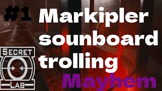 SCP Soundboard trolling But its mayhem [upl. by Lonny658]