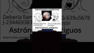 MOMOS DE ASTRONOMIA 🤓☝️ shorts momos memes [upl. by Massey]