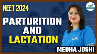 Parturition and Lactation  ShortLecture  NEET Zoology  Medha Joshi  Infinity Learn NEET [upl. by Aholla]