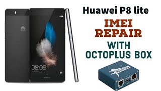 Huawei P8 Lite ALEL21 Imei Repair Latest Security With Octoplus Huawei Tool [upl. by Bouton]