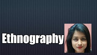 Ethnography in hindi for NET and civilservices [upl. by Ailenroc]