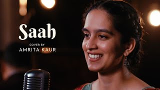 Saah  Lahoriye  Cover by Amrita Kaur [upl. by Atiuqram120]