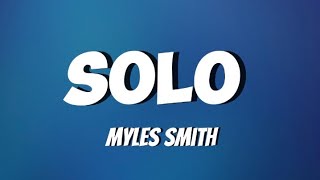 Myles Smith Solo lyrics [upl. by Yeznil]