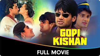 Gopi Kishan  Hindi Full Movie  Sunil Shetty Shilpa Shirodkar Karishma Kapoor [upl. by Eanod]