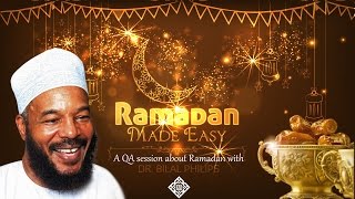 Ramadan Made Easy  Dr Bilal Philips [upl. by Hufnagel893]