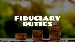 Fiduciary Duties  Equity amp Trusts [upl. by Lhamaj525]