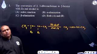 The conversion of 2 3dibromobutane to 2butene with Zn and alcohol is [upl. by Divd]