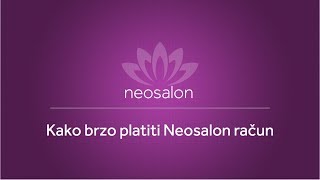 Kako brzo platiti Neosalon račun [upl. by Akimrej]