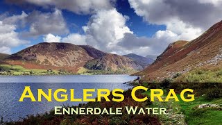 Anglers Crag  Ennerdale Water [upl. by Yllen]