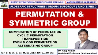 Permutation and Symmetric Groups  Symmetric Group of Permutations  Even and Odd Permutations [upl. by Edna]