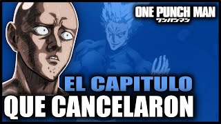 One Punch Man ¿Por qué se Canceló este Capítulo [upl. by Gnut]