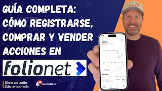 Guía completa Cómo registrarse comprar y vender acciones en FOLIONET [upl. by Nichani]