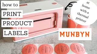 How to Print Product Labels at Home with MUNBYN Thermal Label Printer [upl. by Pallaton324]