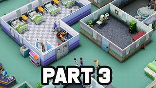 Two Point Hospital Gameplay Walkthrough Part 3  BIG CHANGES MONOBROW KILLER TWO STAR HOSPITAL [upl. by Malo]