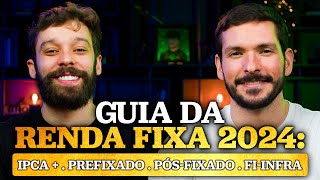 OPORTUNIDADES NA RENDA FIXA PARA 2024  O que esperar para a economia do BRASIL e onde investir [upl. by Yelrebma]