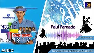 Paul Fernando  Mega 5 Nonstop  Vol  02  Official Audio  M Entertainments [upl. by Anairda]