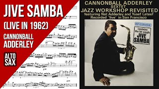 Cannonball Adderley on quotThe Jive Sambaquot Jazz Workshop Revisited  Solo Transcription for Alto Sax [upl. by Norraj]