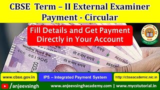 CBSE Payment of Term II External Examiner  CBSE Circular  IPS  Term II Examination Payment  CBSE [upl. by Oiratnom]