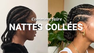 COMMENT FAIRE DES NATTES COLLÉES   Simple rapide et efficace 😏 [upl. by Adolphe]