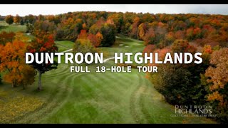 Duntroon Highlands Golf Club  Full Course Tour [upl. by Eisdnil]