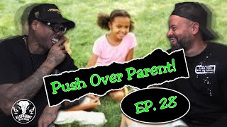 Push over parent  Elephant In The Room Podcast Ep 28 [upl. by Roban]