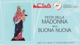 Festa della Madonna della Buona Nuova [upl. by Canute940]