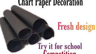 Black chart paper decorationchart paper decoration ideaschart paper decoration ideas for school [upl. by Arrehs637]