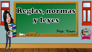 Reglas normas y leyes [upl. by Acinet]