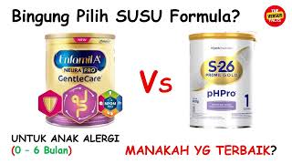 SUSU FORMULA anak ALERGI  Enfamil A Gentle Care Vs S26 Promil Gold pHpro  Manakah yg TERBAIK [upl. by Stauder]