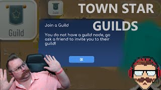 TOWN STAR NOW HAS GUILDS WHAT YOU NEED TO KNOW [upl. by Indyc]