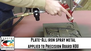 PlateAll iron spray metal applied to Precision Board HDU [upl. by Drais]