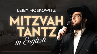 Mitzvah Tantz in English  Leiby Moskowitz  The Full Collection [upl. by Mccourt]