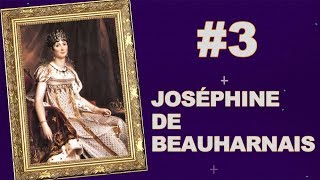 3 JOSEPHINE DE BEAUHARNAIS  LHISTOIRE SANS FAIM [upl. by Mahan]