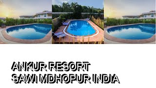 Ankur Resort Sawi Mdhopur India [upl. by Aubrie316]