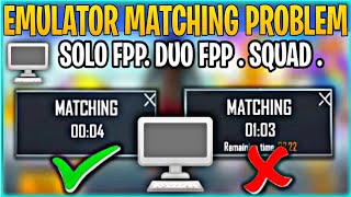 pubg emulator matching problem solve Fpp Duo Fpp Squad Fpp Tpp Solo Duo Tpp Squad Tpp Problem Solved [upl. by Zackariah]