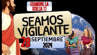 🔵 SEAMOS VIGILANTES ✅ EXAMINE LA BIBLIA TJ [upl. by Adachi]