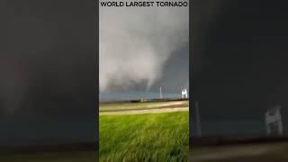 world largest tornado LargestTornadoTornadoWatchTornadoOfTheCenturyunbelievabletrandingviral [upl. by Aleck]