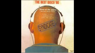 1980  The Best Disco 80  SYNDICATE  SIDE B [upl. by Nosecyrb]