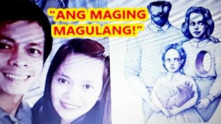 ANG MAGING MAGULANG GAANO NGA BA KAHIRAP O KADALI ANG MAGING MAGULANG PARA SA ATING MGA ANAK [upl. by Sonja]