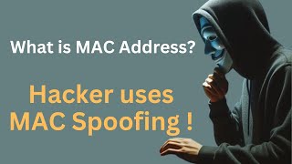 Hindi What is MAC Address and MAC Spoofing cybersecurity [upl. by Idram511]