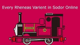 Every Rheneas Varient in Sodor Online [upl. by Anselme]