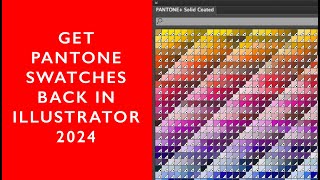 Heres how to add Pantone Color Swatches back into Adobe Illustrator 2024 [upl. by Atilamrac989]