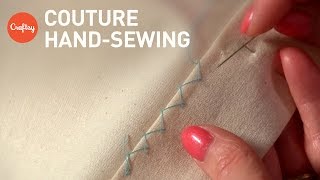 Couture Hand Sewing Stitches Couture Finishing Techniques [upl. by Niel430]