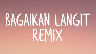 Bagaikan Langit Remix Lyrics  TikTok [upl. by Ejrog]