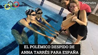 NATACIÓN SINCRONIZADA Anna Tarrés la entrenadora de natación artística despedida por la federación [upl. by Esma]