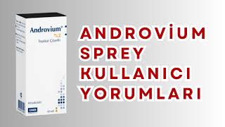 Androvium Sprey Nedir Ne İşe Yarar Nasıl Kullanılır ve Kullananların Yorumları [upl. by Winstonn]