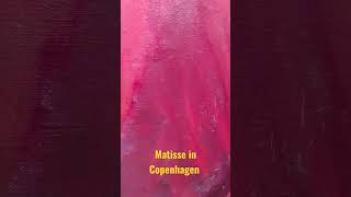 Exhibition of Matisse in Copenhagen [upl. by Erena963]